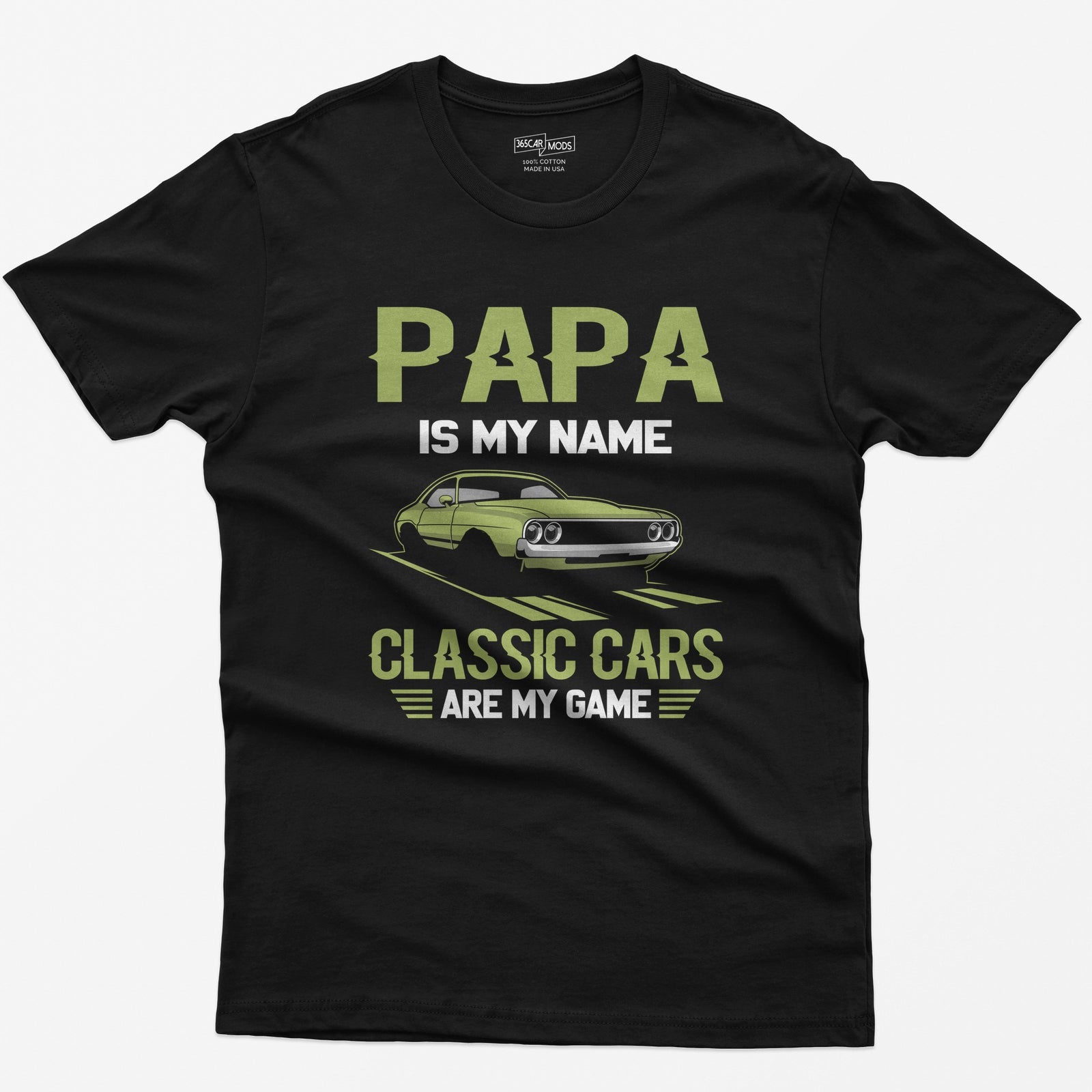 Black t-shirt with Papa Is My Name Classic Cars Are My Game text and a lime green classic American muscle coupe