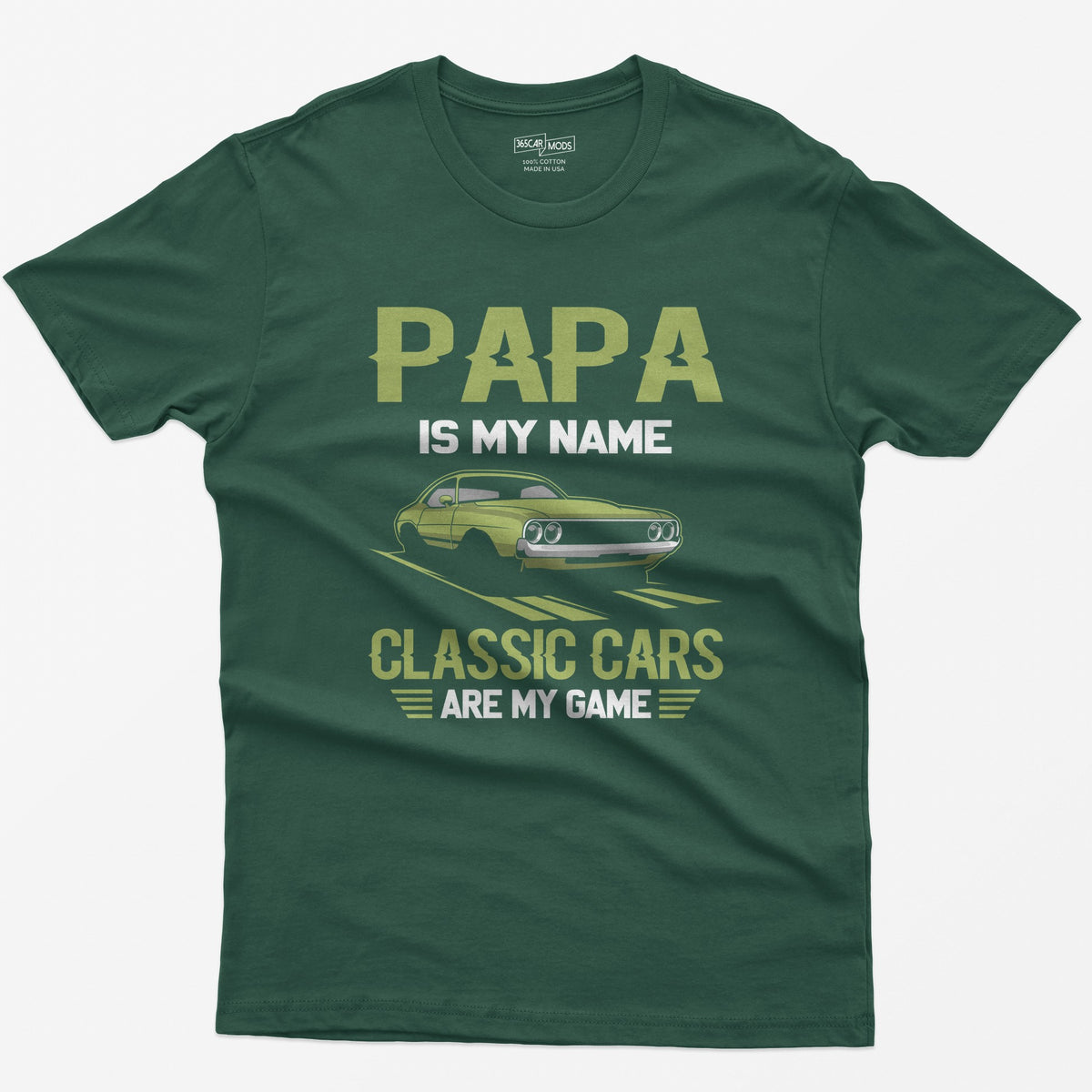 Forest Green t-shirt with Papa Is My Name Classic Cars Are My Game text and a lime green classic American muscle coupe