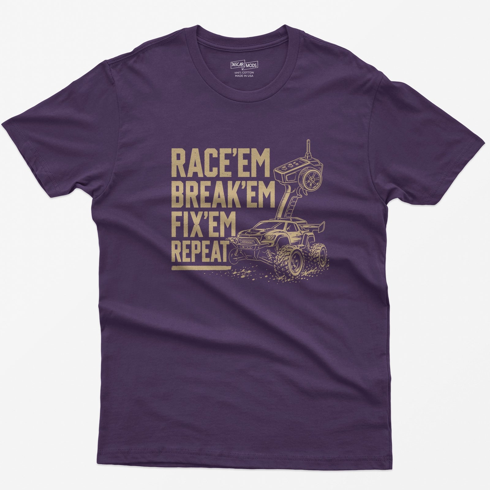 Purple t-shirt with tan print of an RC monster truck and pistol-grip transmitter, text Race 'Em Break 'Em Fix 'Em Repeat