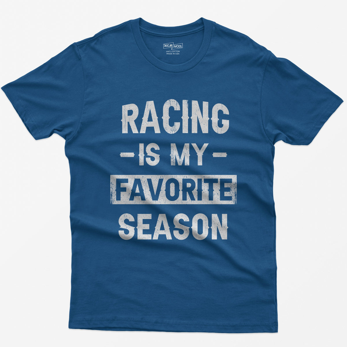 Royal t-shirt with distressed block text Racing Is My Favorite Season, Favorite in a box