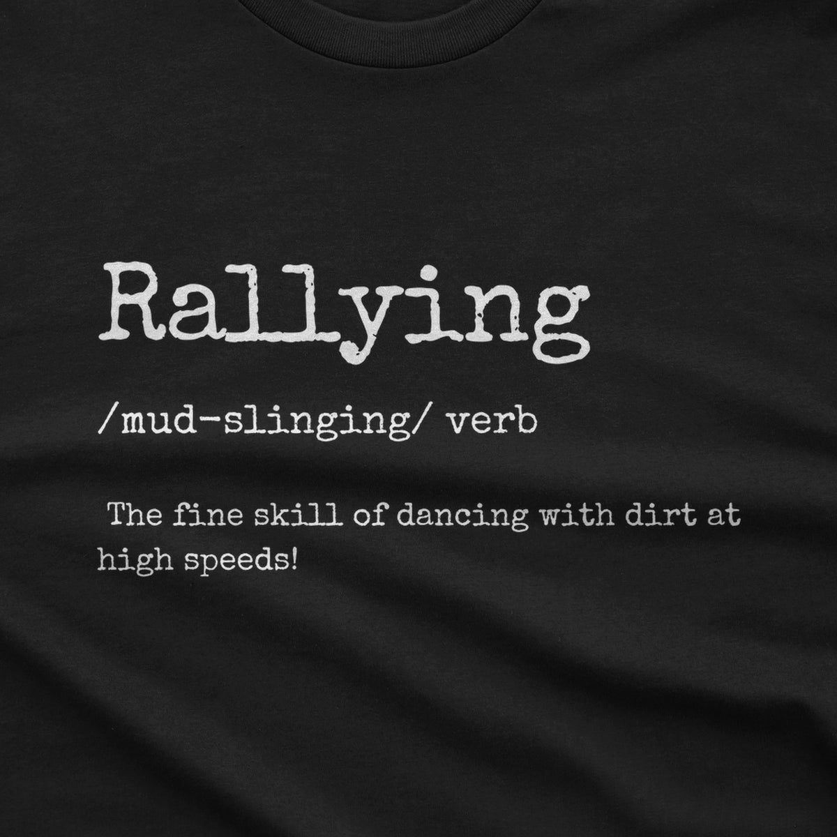 Rallying Definition T-Shirt design close-up