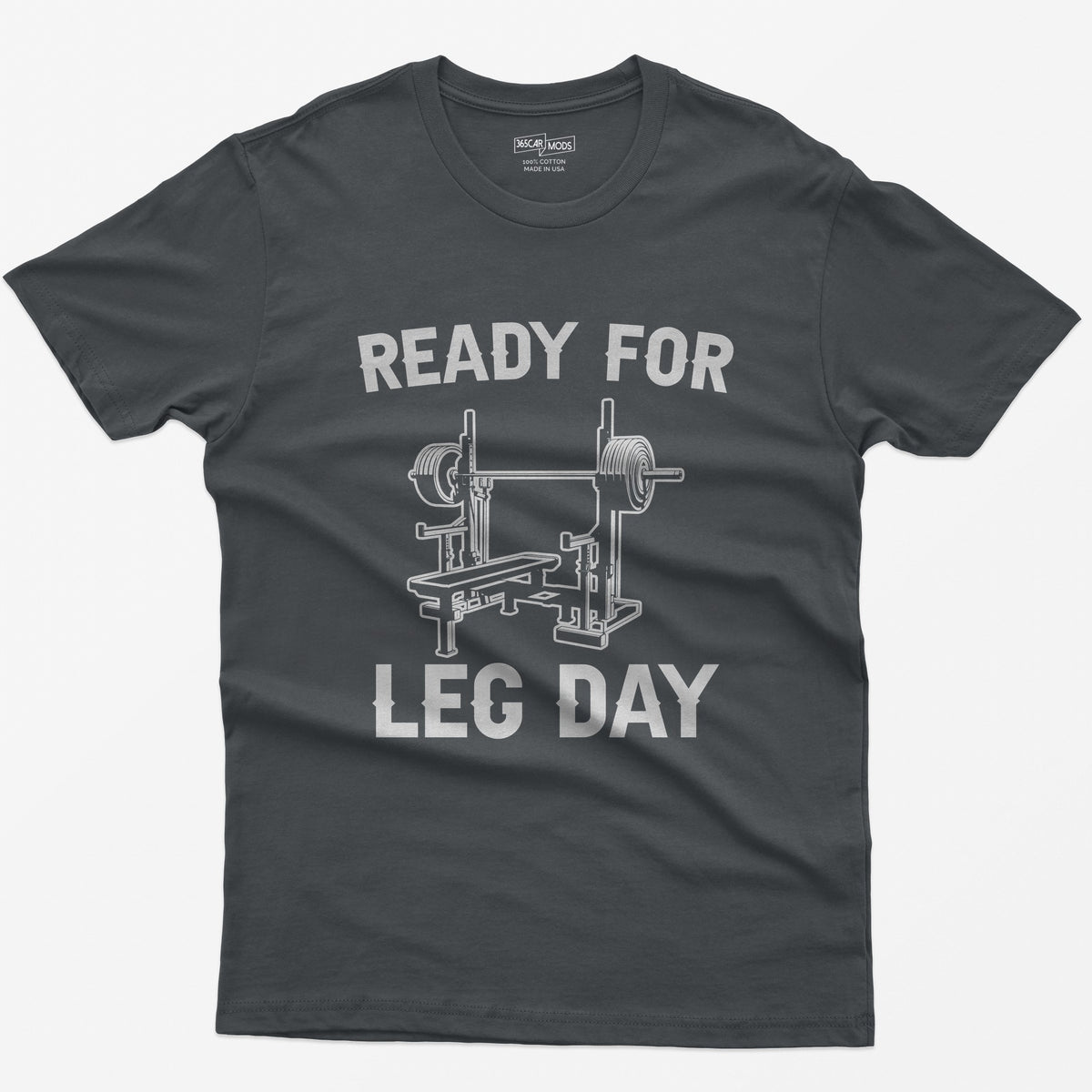 Ready for Leg Day T-Shirt - Charcoal