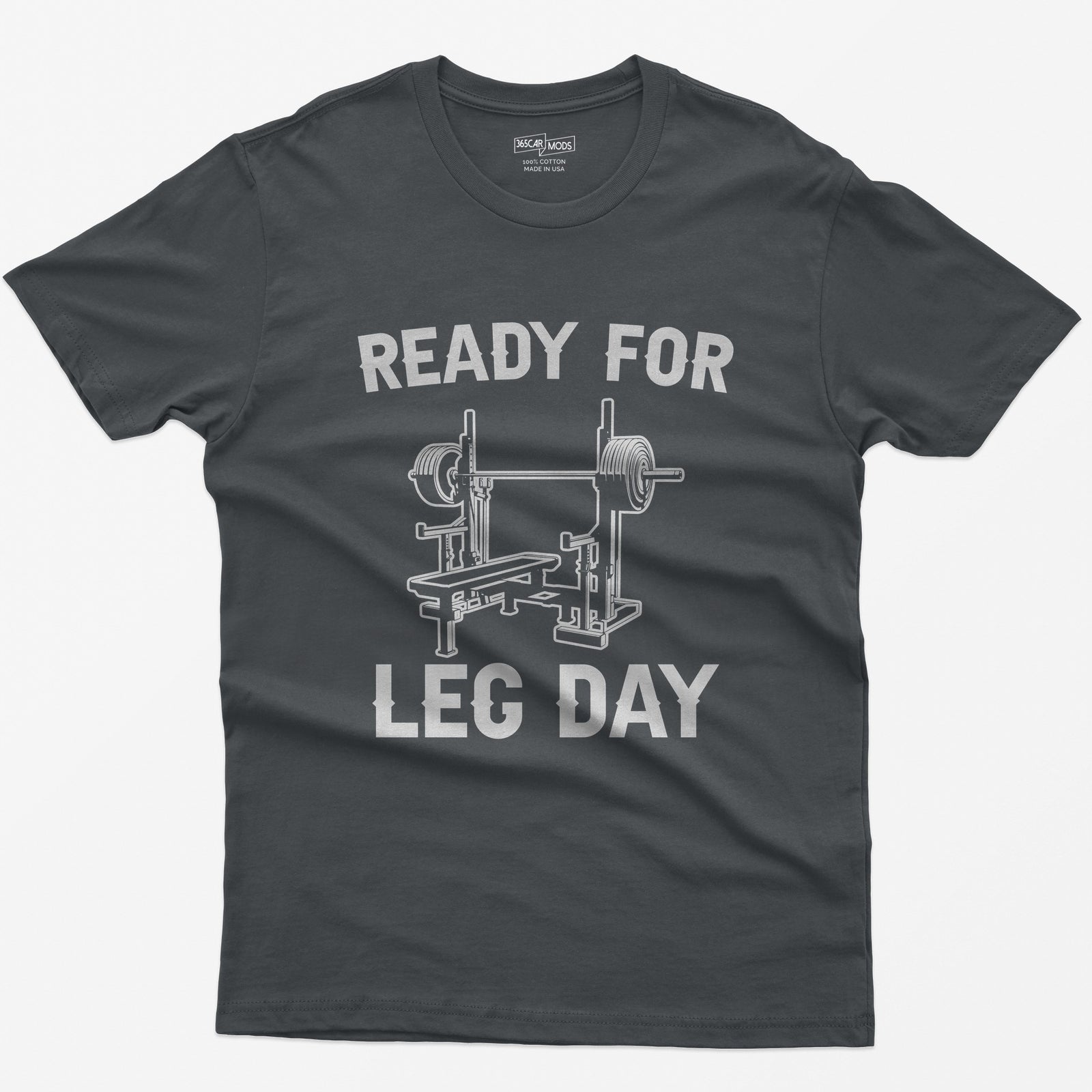Ready for Leg Day T-Shirt - Charcoal