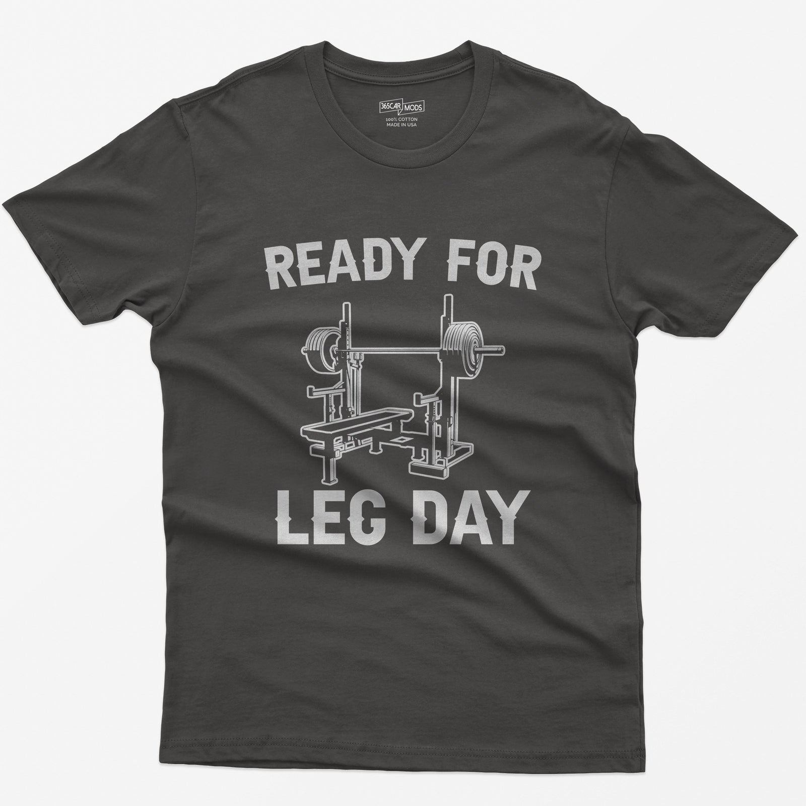 Ready for Leg Day T-Shirt - Dark Heather