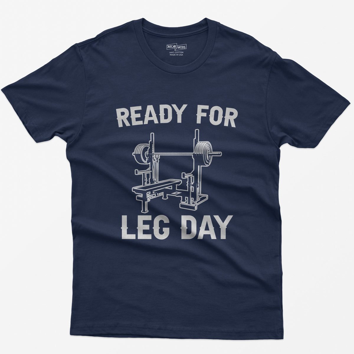 Ready for Leg Day T-Shirt - Navy