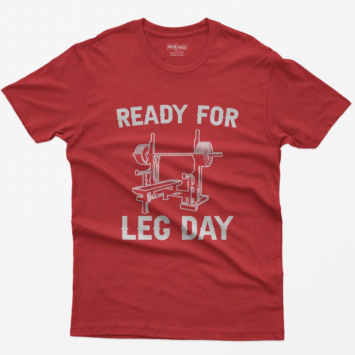 Ready for Leg Day T-Shirt - Red
