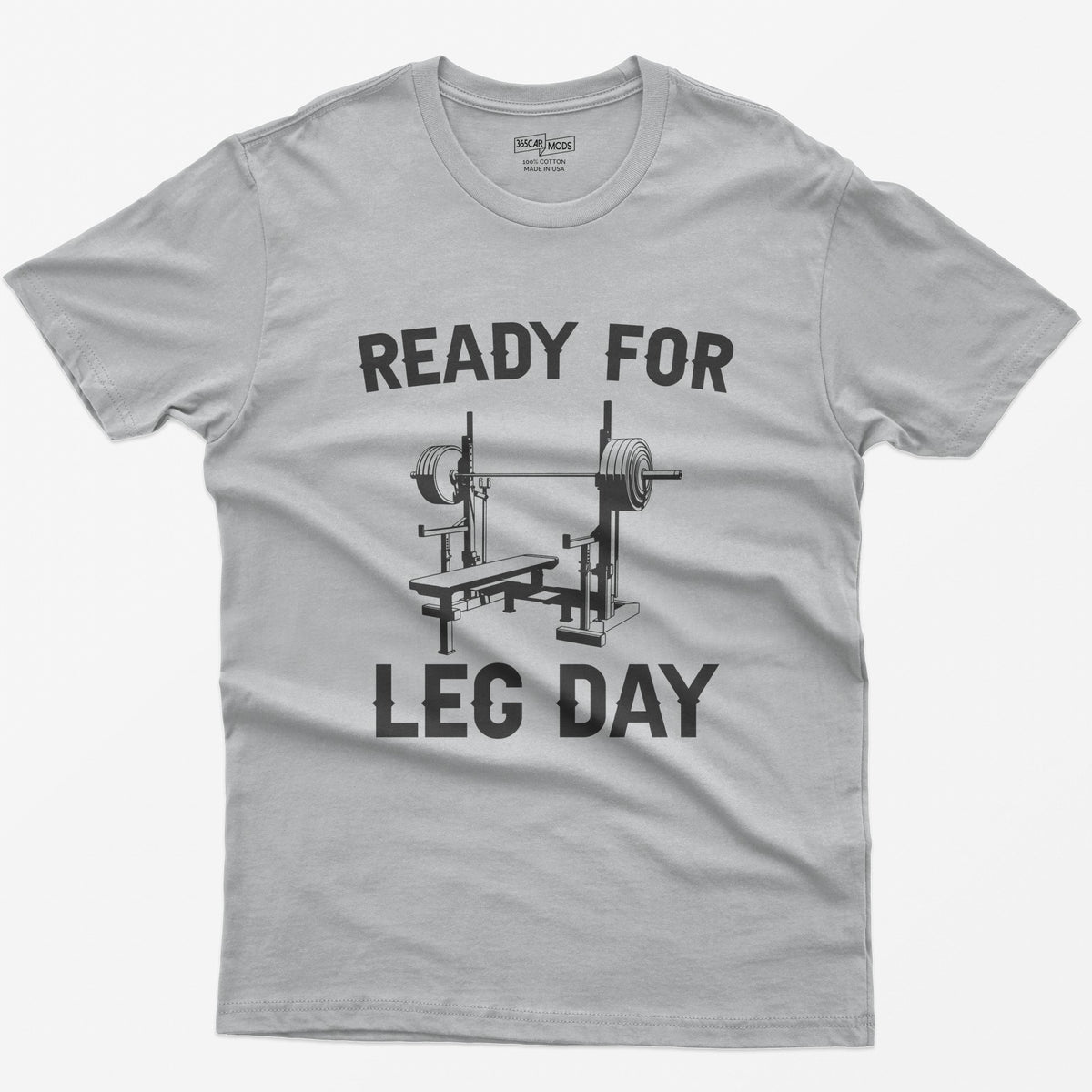 Ready for Leg Day T-Shirt - Sport Grey
