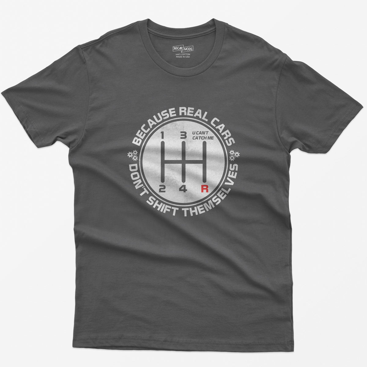 Real Cars Don't Shift Themselves T-Shirt - Asphalt