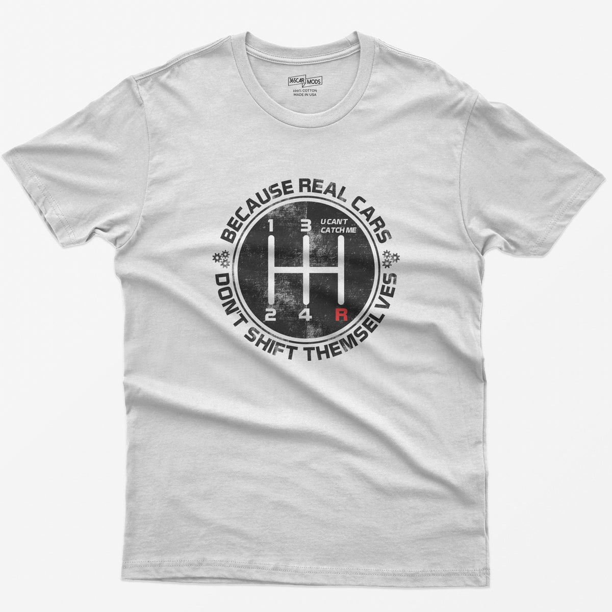 Real Cars Don't Shift Themselves T-Shirt - White