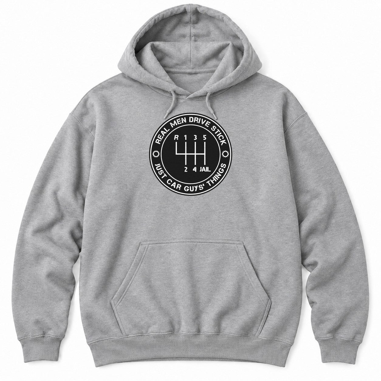 Sport Grey hoodie with a round REAL MEN DRIVE STICK badge around a shift pattern where the last gear is labeled JAIL