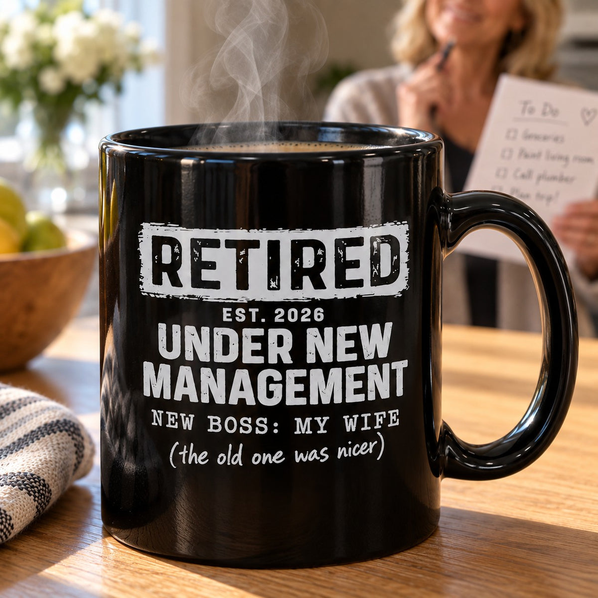 Retired Under New Management Coffee Mug