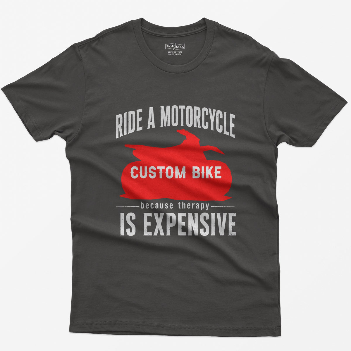 Dark Heather t-shirt with Ride a Motorcycle Because Therapy Is Expensive and a red motorcycle silhouette customized to your bike