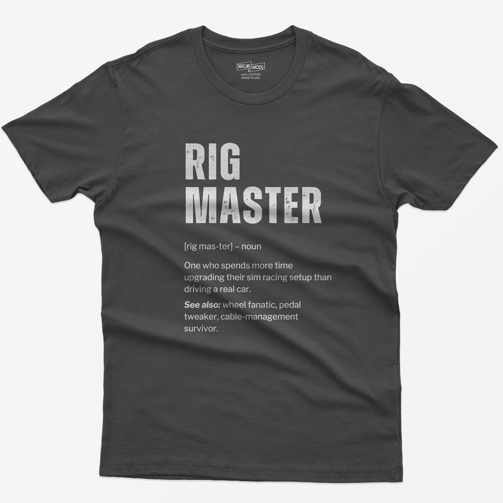 Dark Heather t-shirt with Rig Master dictionary definition print about upgrading a sim racing setup more than driving a real car
