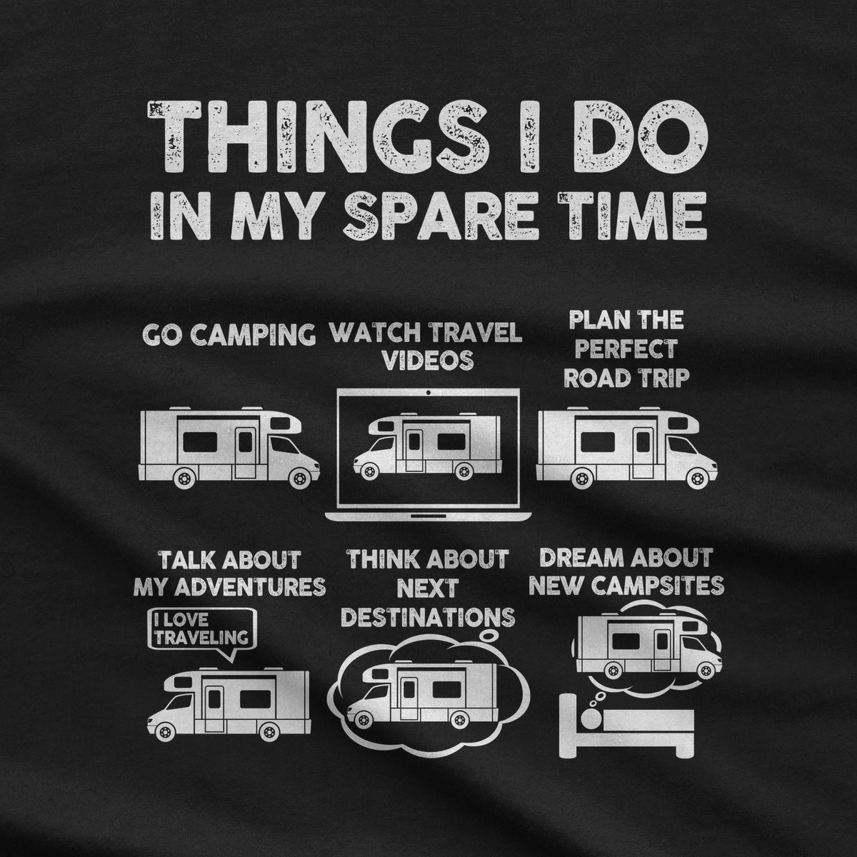 RV Enthusiast Things I Do In My Spare Time T-Shirt design close-up