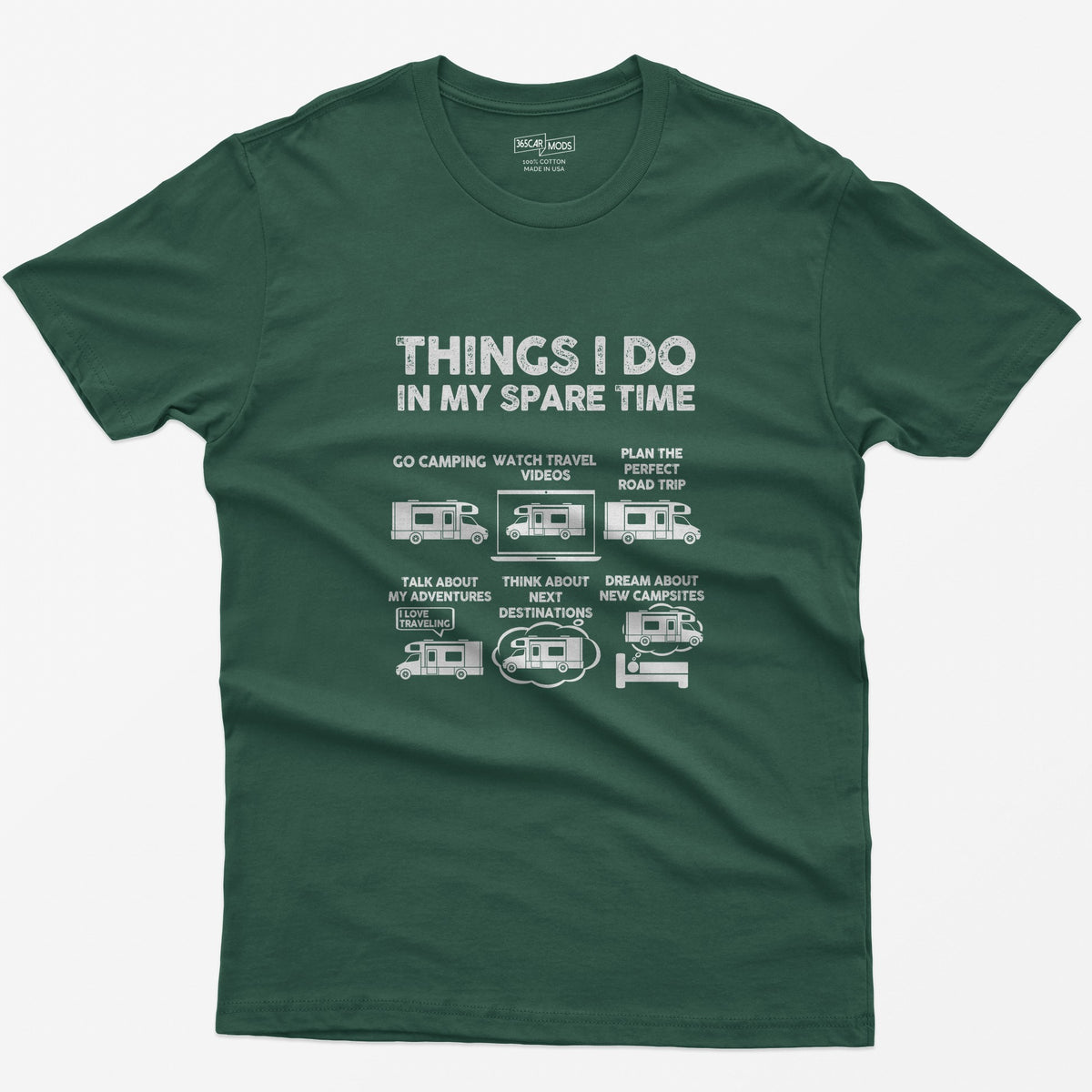 RV Enthusiast Things I Do In My Spare Time T-Shirt - Forest Green