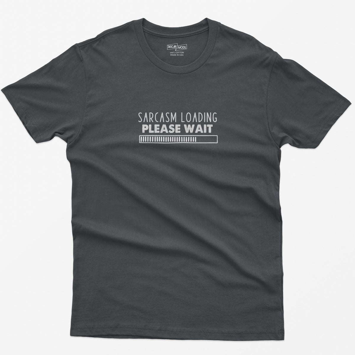 Sarcasm Loading Please Wait T-Shirt - Charcoal