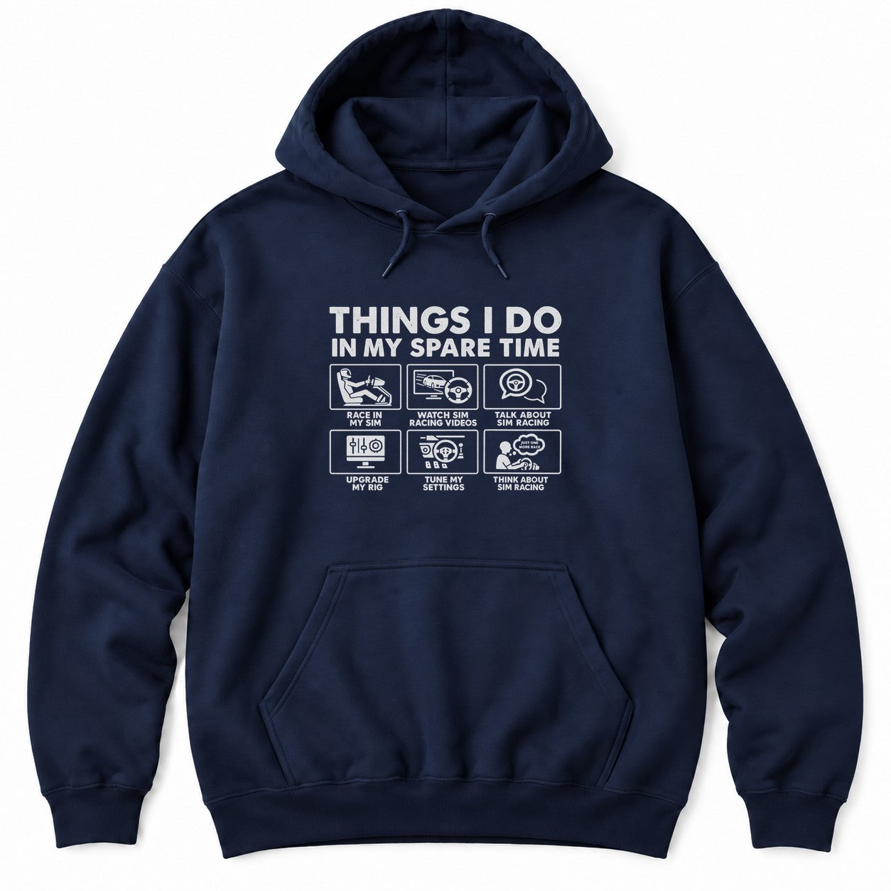 Navy hoodie with THINGS I DO IN MY SPARE TIME above six sim racing panels with a driver in a rig, a wheel and a monitor