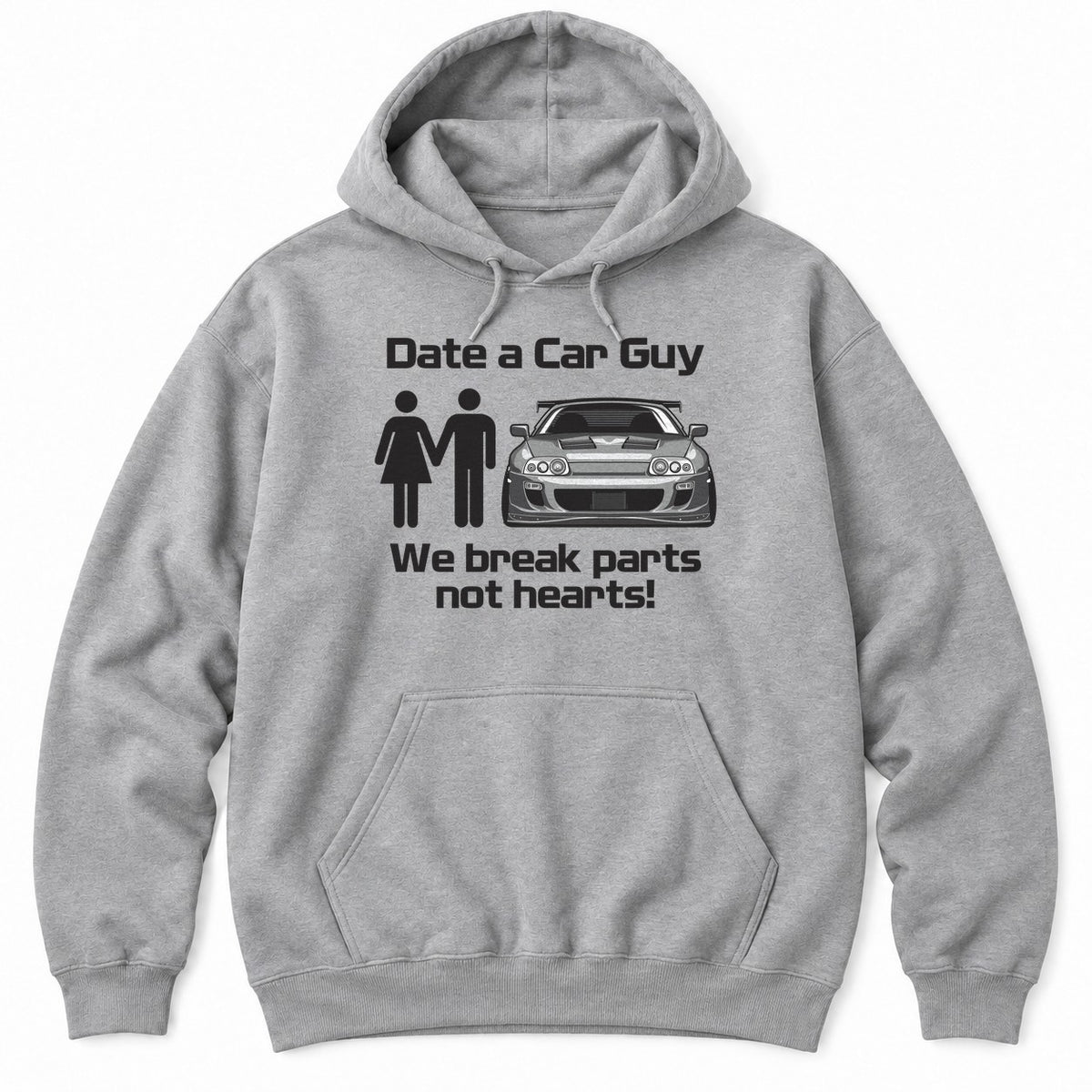 Athletic Heather hoodie with Date a Car Guy, a stick-figure couple next to a JDM sports car and We break parts not hearts