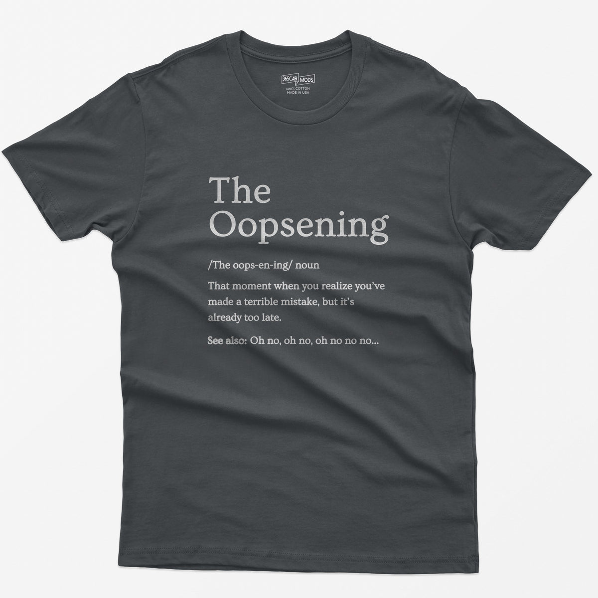 The Oopsening Definition T-Shirt - Charcoal