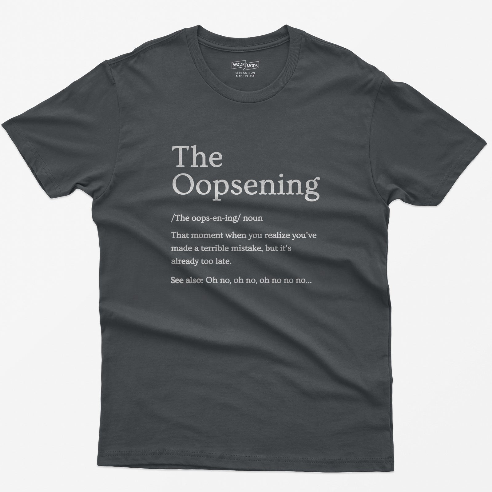 The Oopsening Definition T-Shirt - Charcoal