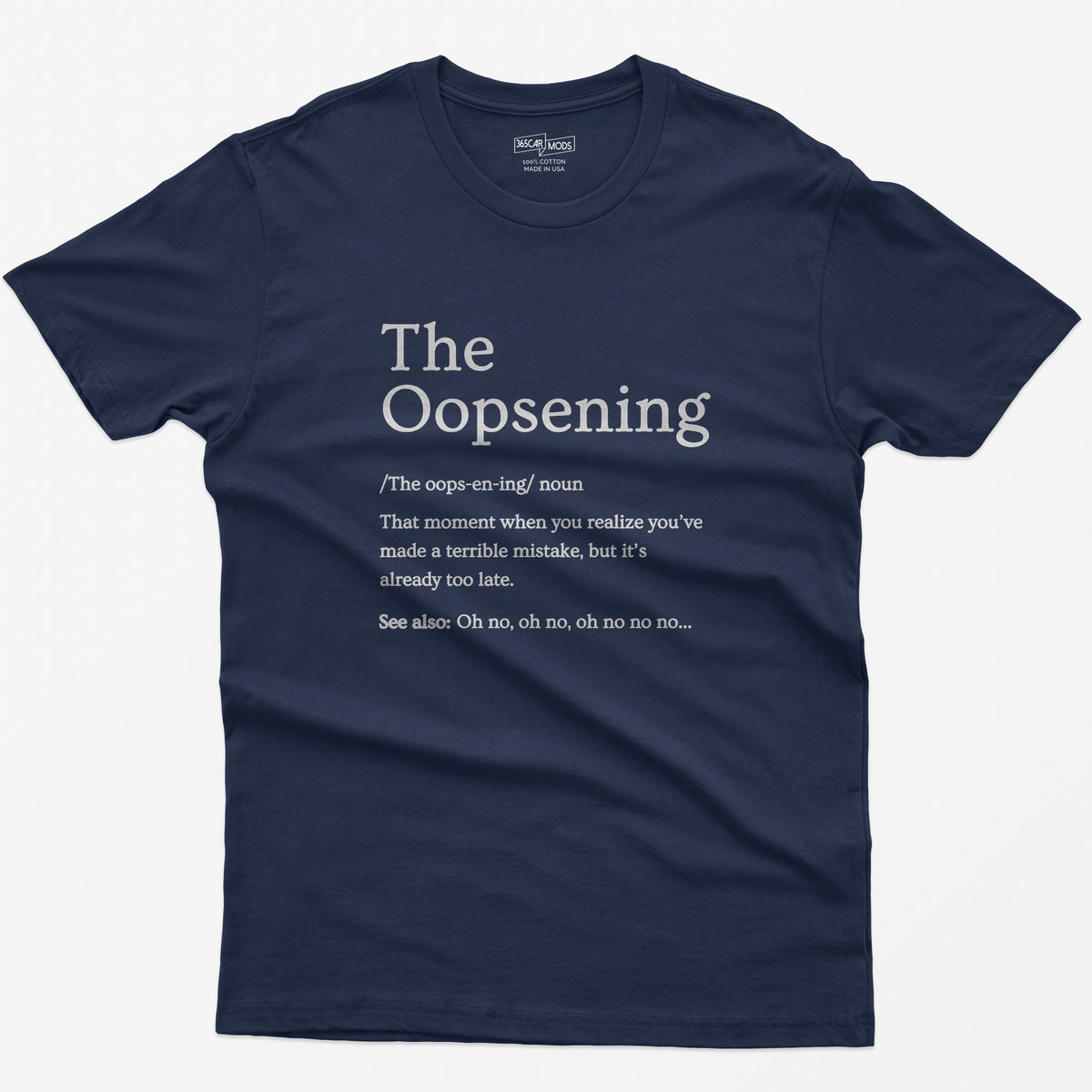 The Oopsening Definition T-Shirt - Navy