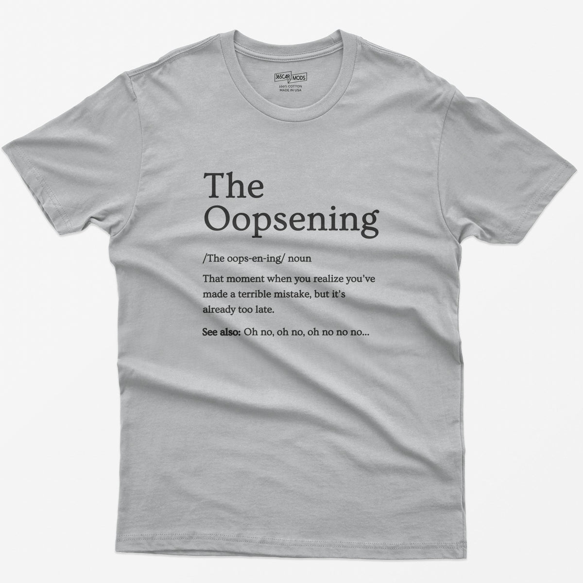 The Oopsening Definition T-Shirt - Sport Grey