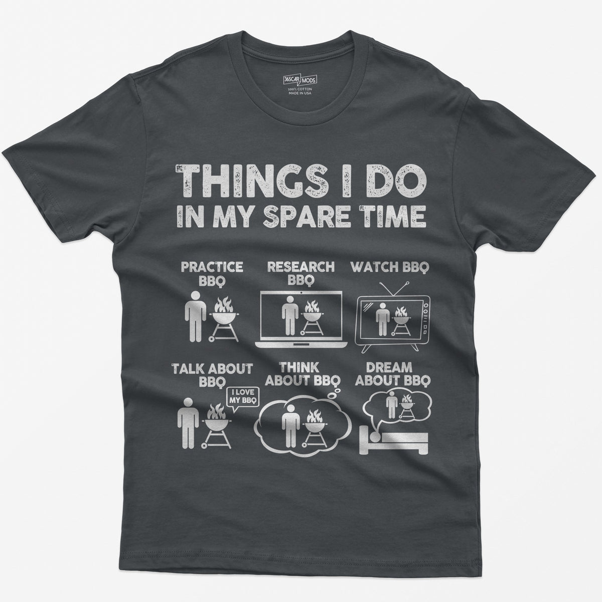 Charcoal t-shirt with a Things I Do in My Spare Time BBQ print: practice, research, watch, talk, think and dream about BBQ in six small pictures