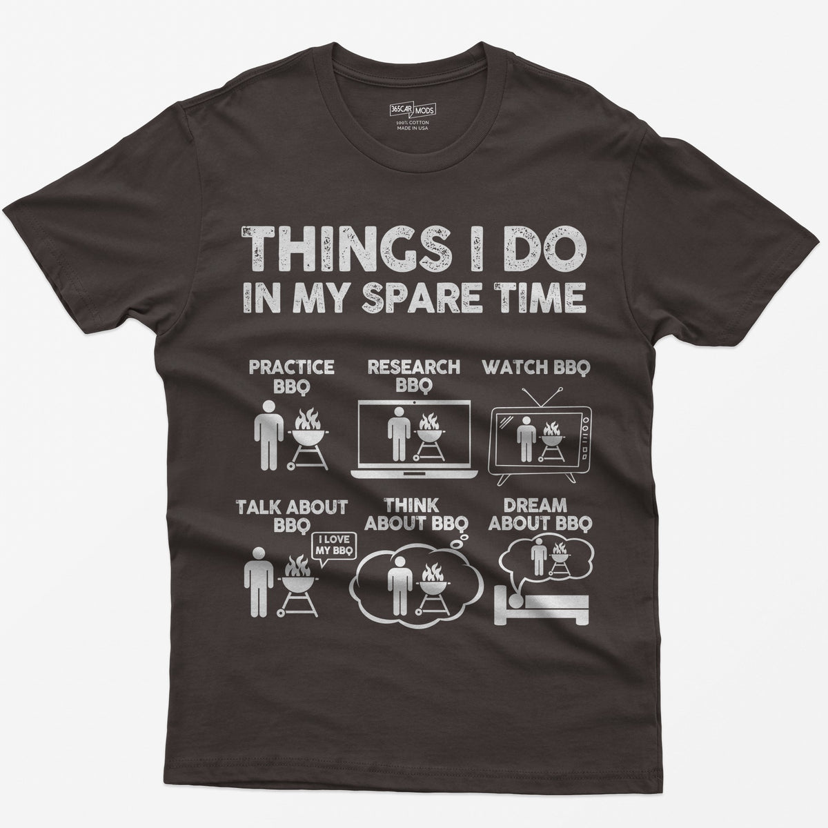 Dark Chocolate t-shirt with a Things I Do in My Spare Time BBQ print: practice, research, watch, talk, think and dream about BBQ in six small pictures