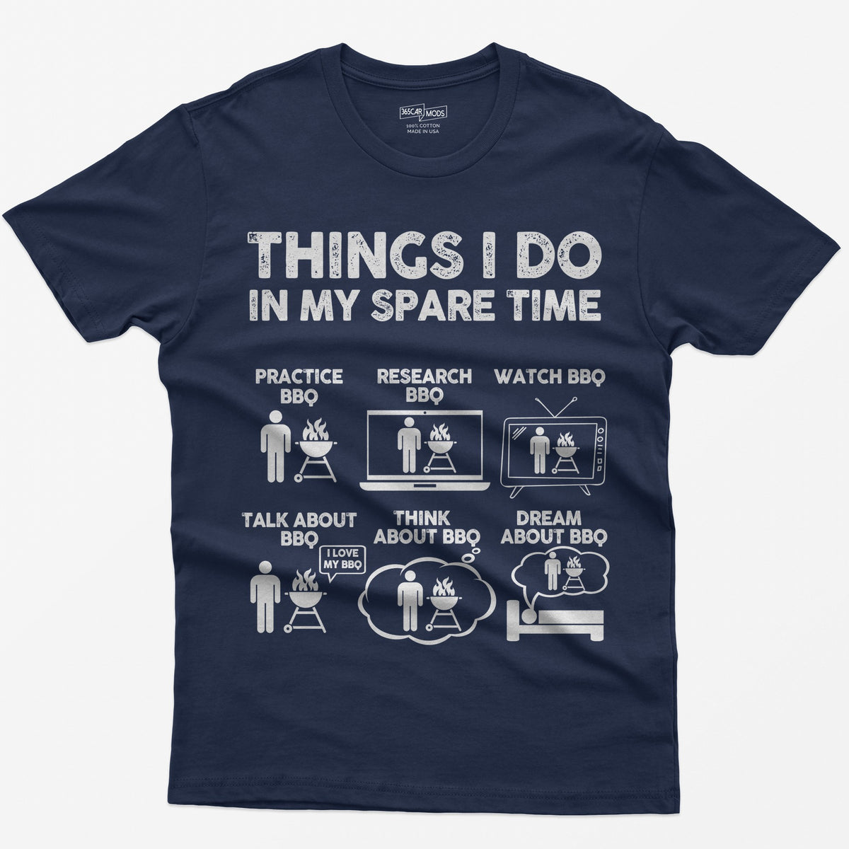 Navy t-shirt with a Things I Do in My Spare Time BBQ print: practice, research, watch, talk, think and dream about BBQ in six small pictures