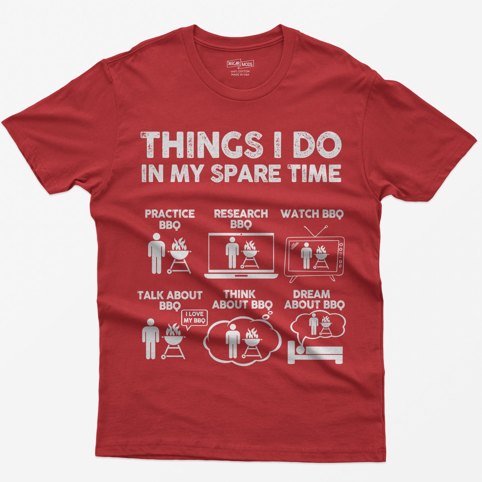 Red t-shirt with a Things I Do in My Spare Time BBQ print: practice, research, watch, talk, think and dream about BBQ in six small pictures