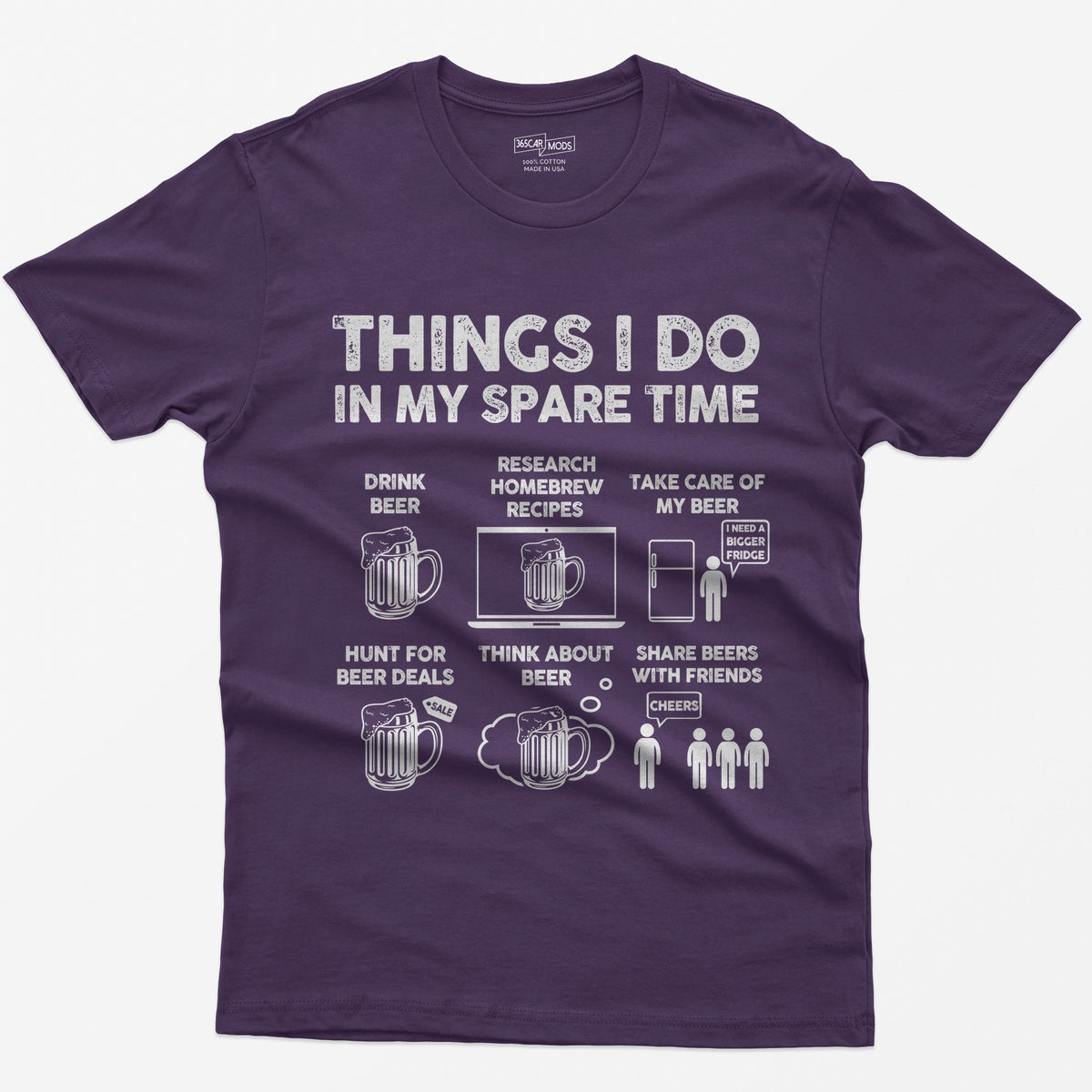 Purple t-shirt with a Things I Do in My Spare Time beer print: drink beer, research homebrew recipes, take care of the beer, hunt for deals, think about beer and share it with friends