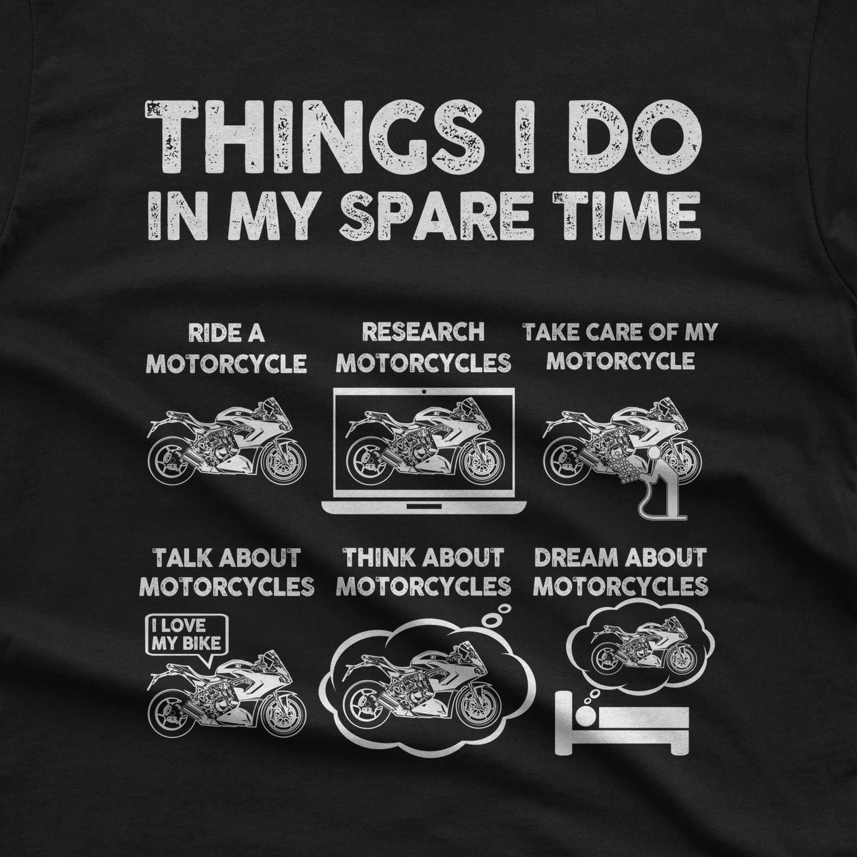 Things I Do In My Spare Time Motorcycle T-Shirt design close-up