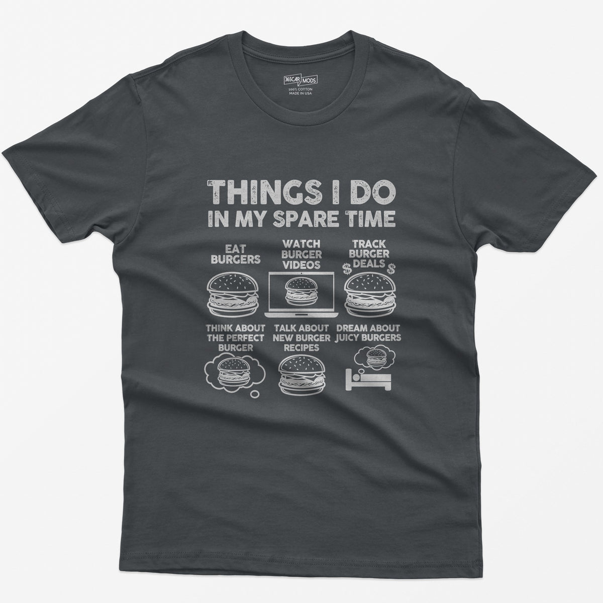 Things I Do in My Spare Time Burger T-Shirt - Charcoal