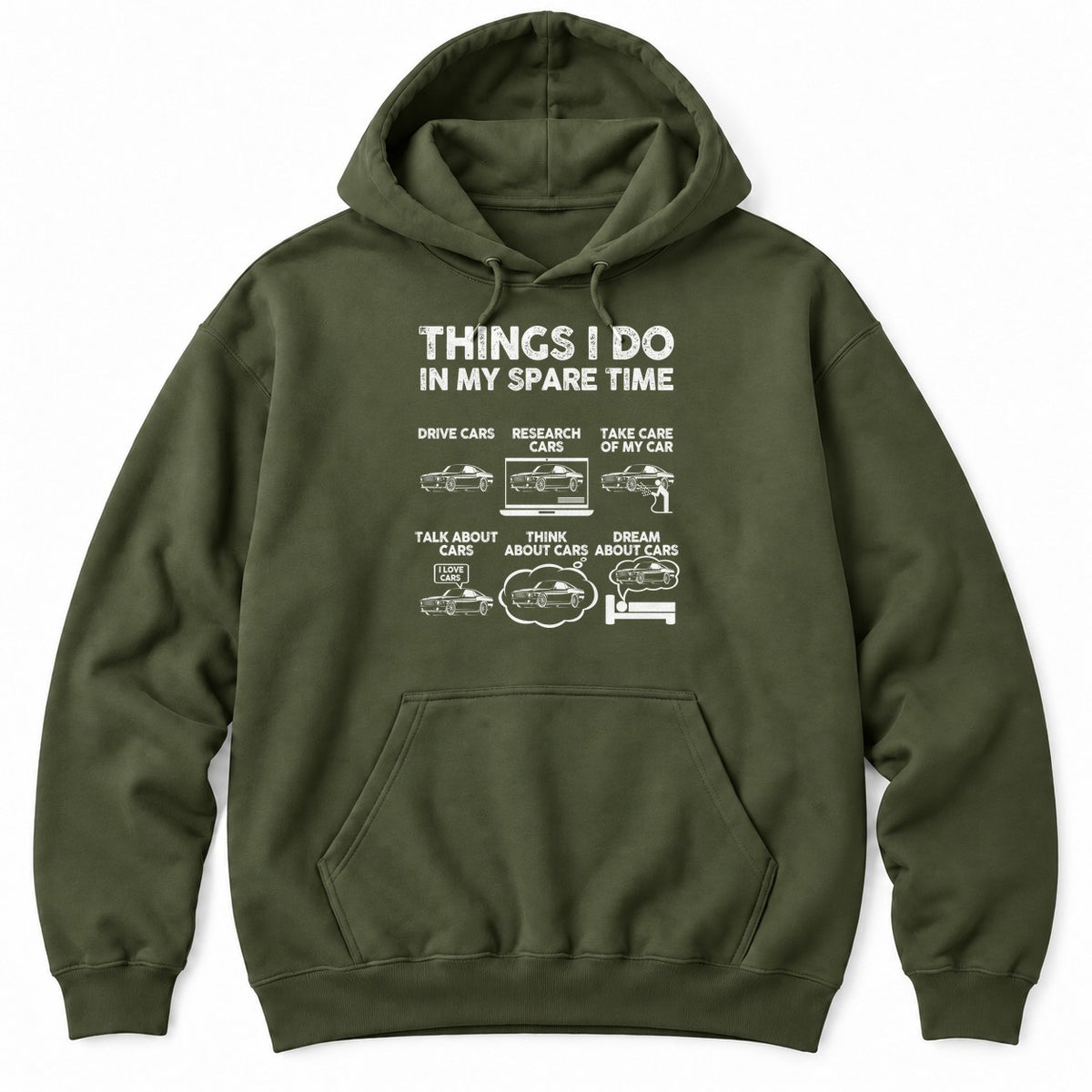 Military Green hoodie with THINGS I DO IN MY SPARE TIME above six panels of a classic muscle car, from driving to dreaming about cars