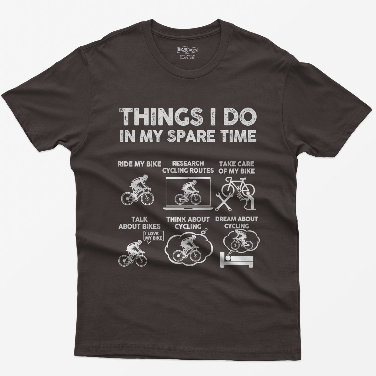 Dark Chocolate t-shirt with a Things I Do in My Spare Time cycling print: ride, research routes, take care of the bike, talk, think and dream about cycling