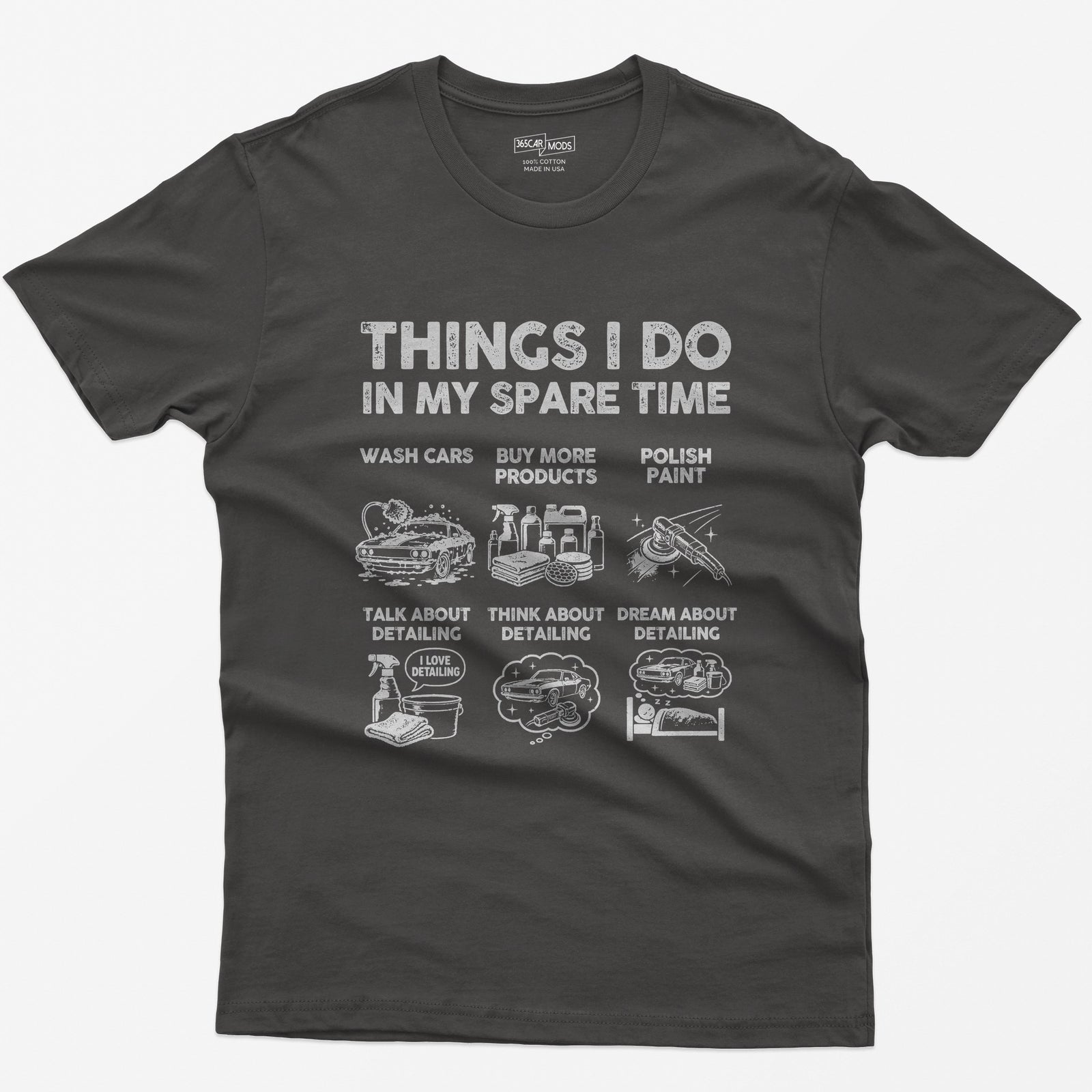 Dark Heather t-shirt with Things I Do In My Spare Time print and six detailing panels: wash, products, polish, talk, think, dream
