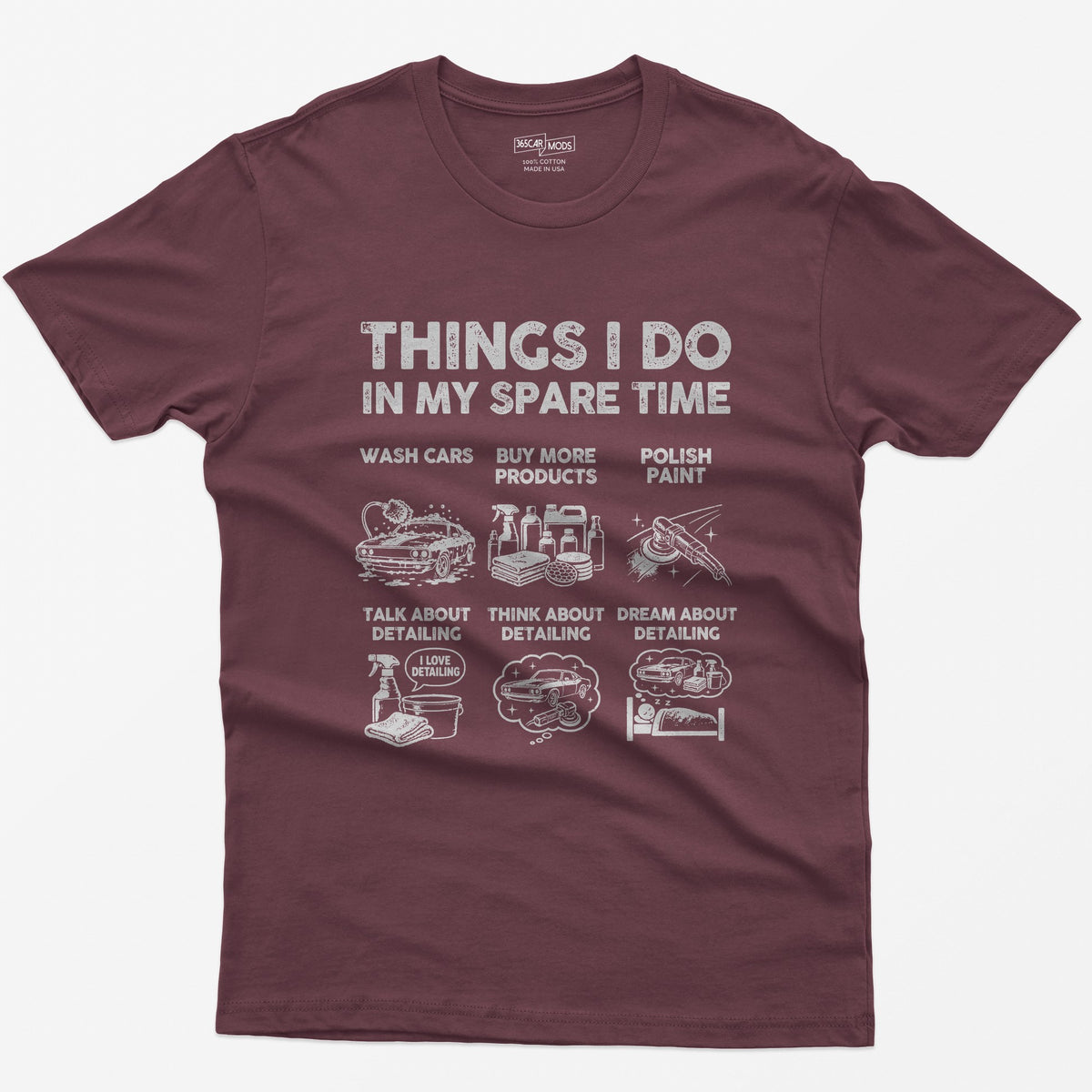 Maroon t-shirt with Things I Do In My Spare Time print and six detailing panels: wash, products, polish, talk, think, dream