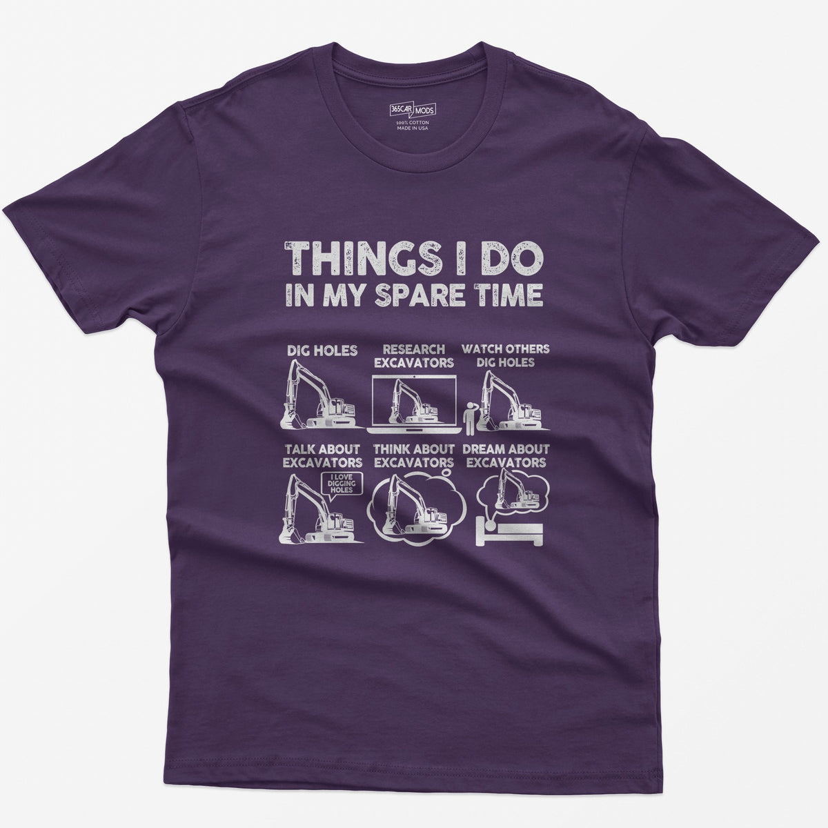 Purple t-shirt with Things I Do In My Spare Time print and six excavator panels, from dig holes to dream about excavators