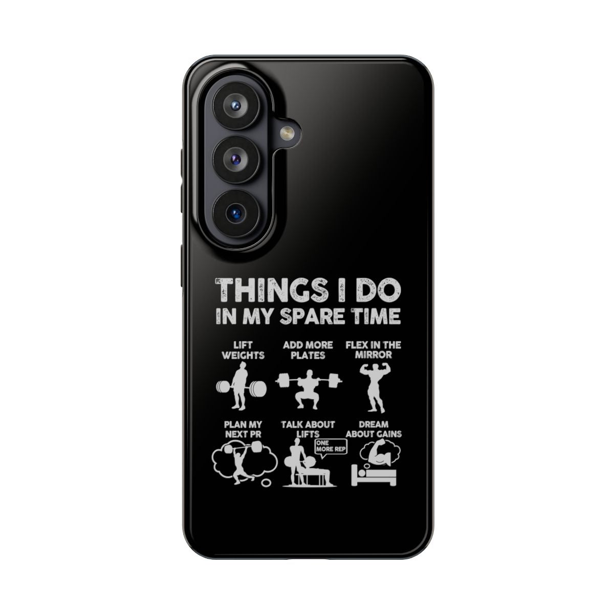 Things I Do in My Spare Time Gym tough phone case on Samsung Galaxy S26, back view