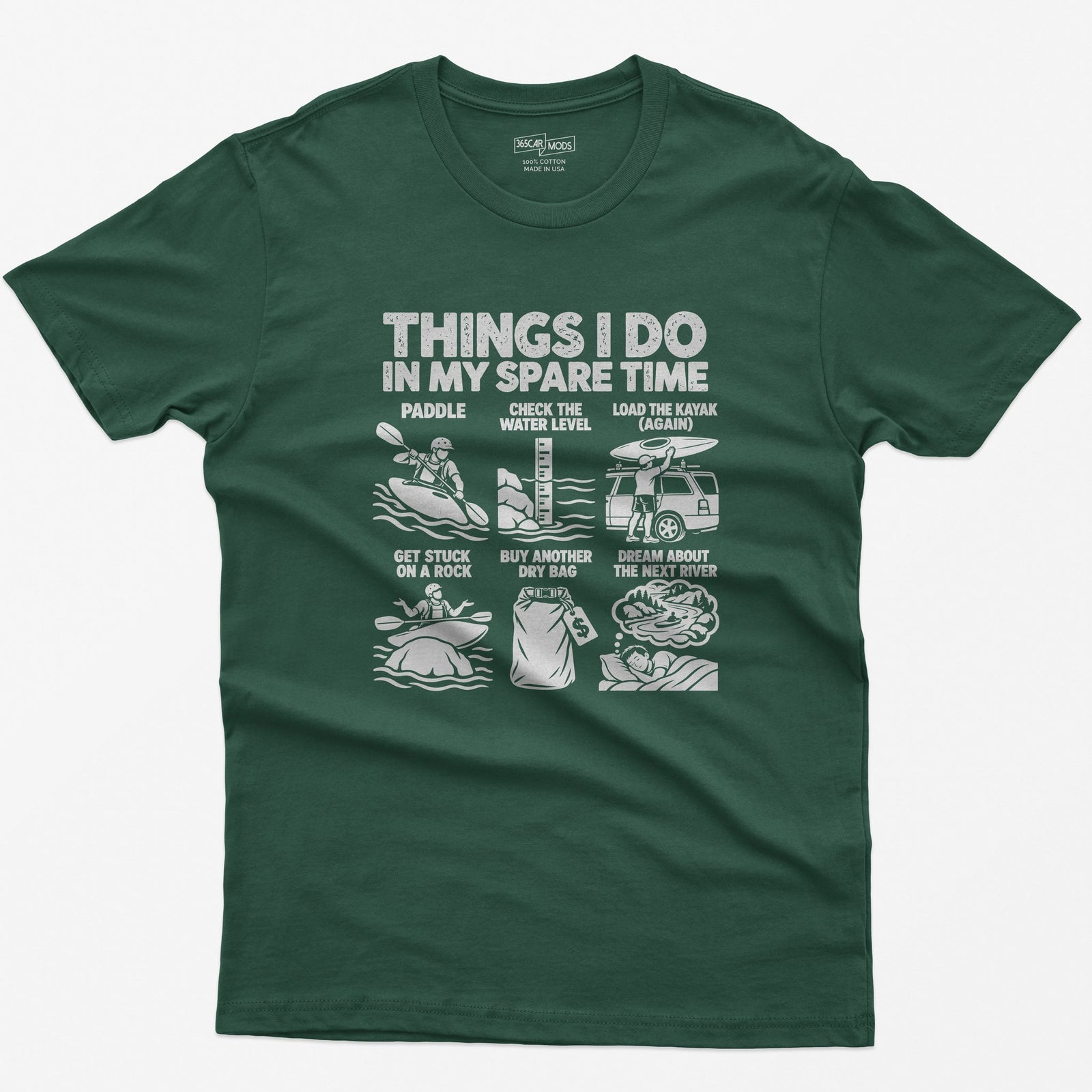 Things I Do In My Spare Time Kayaking T-Shirt in Forest Green