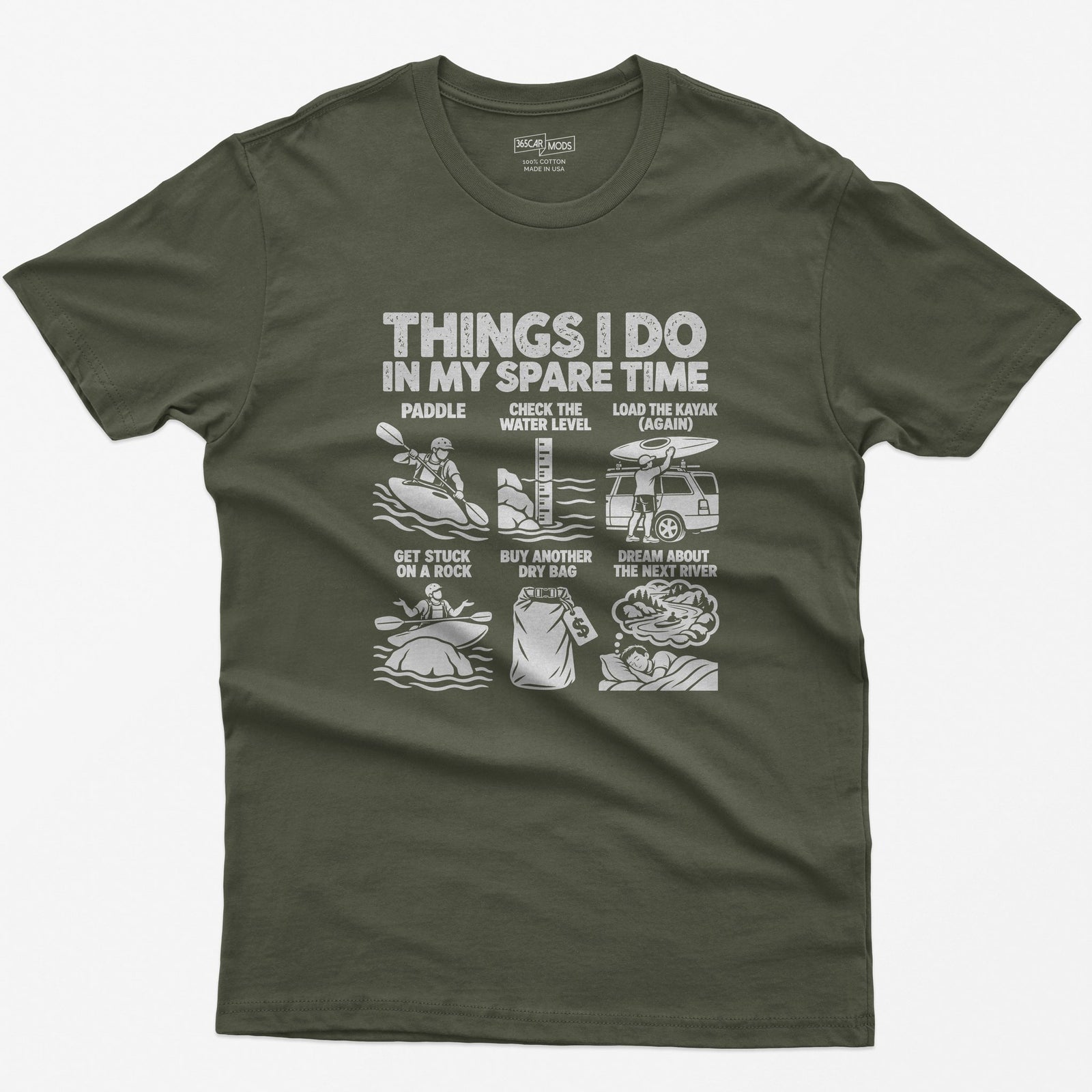 Things I Do In My Spare Time Kayaking T-Shirt in Military Green