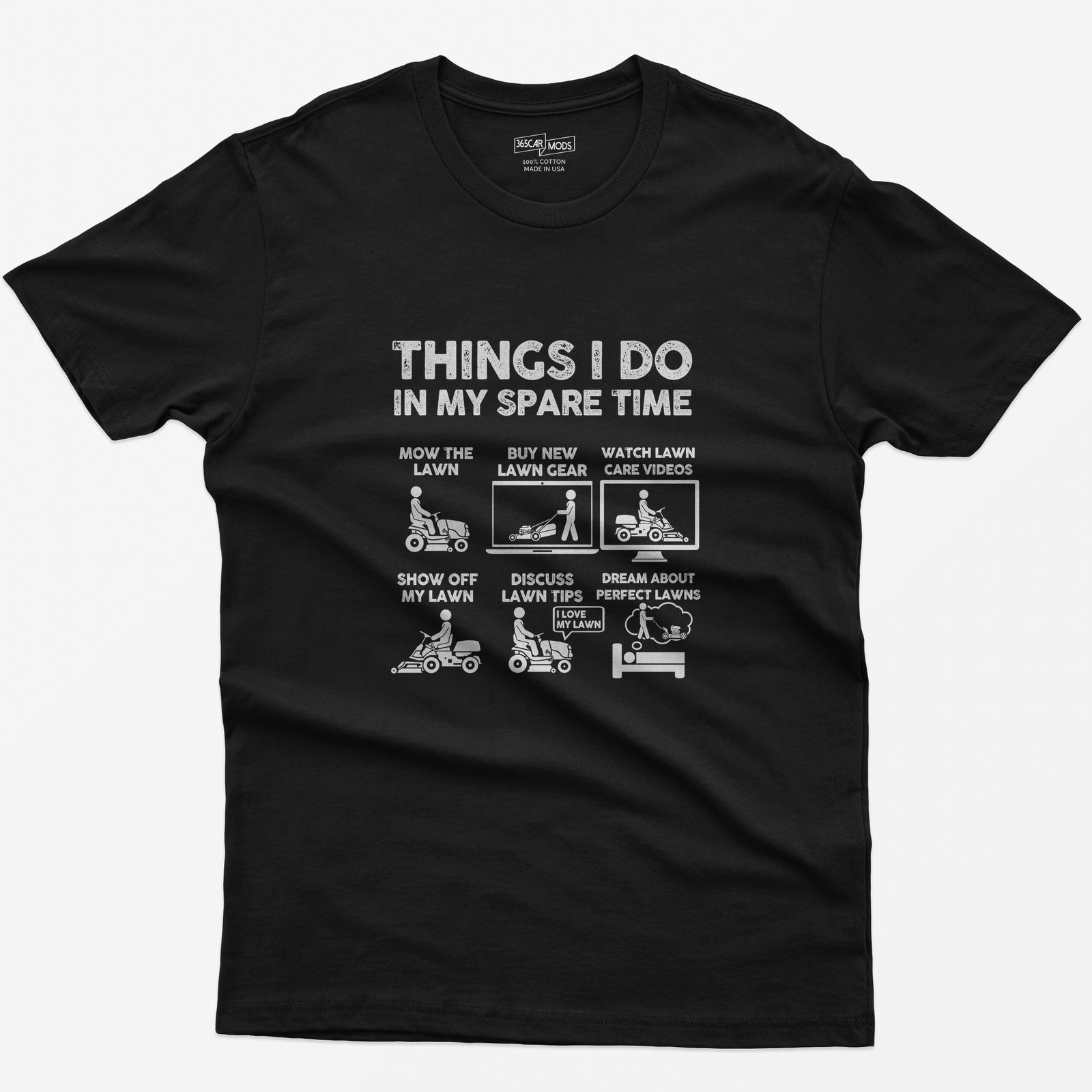 Things I Do in My Spare Time Lawn Mowing T-Shirt
