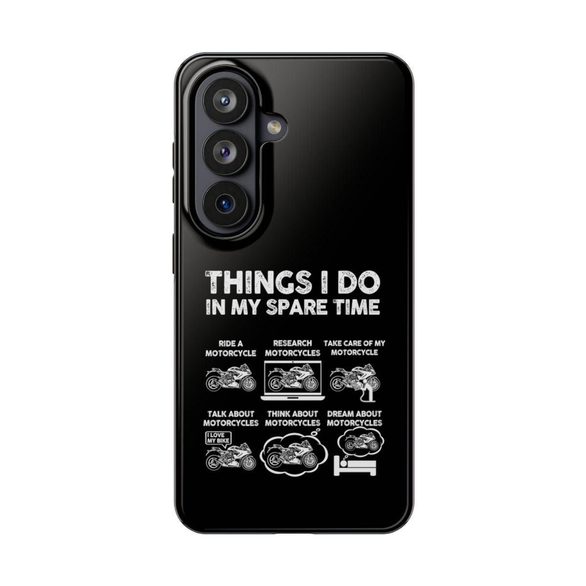 Things I Do in My Spare Time Sportbike tough phone case on Samsung Galaxy S26, back view