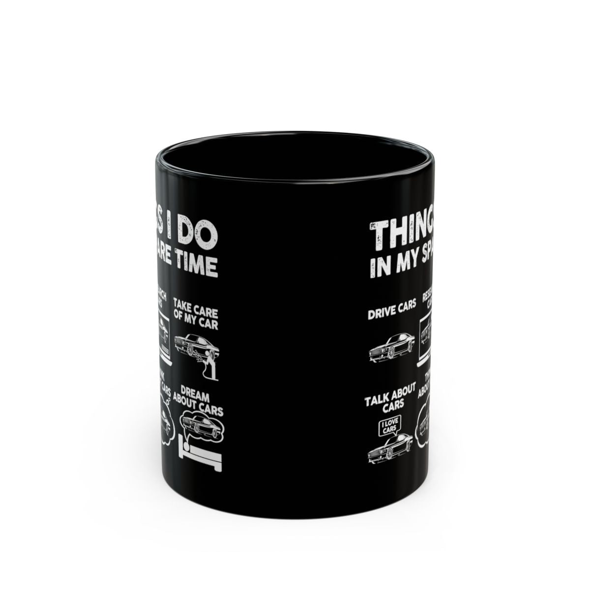 Things I Do in My Spare Time Fastback Pony Car Mug - 11oz black coffee mug, front view with print on both sides