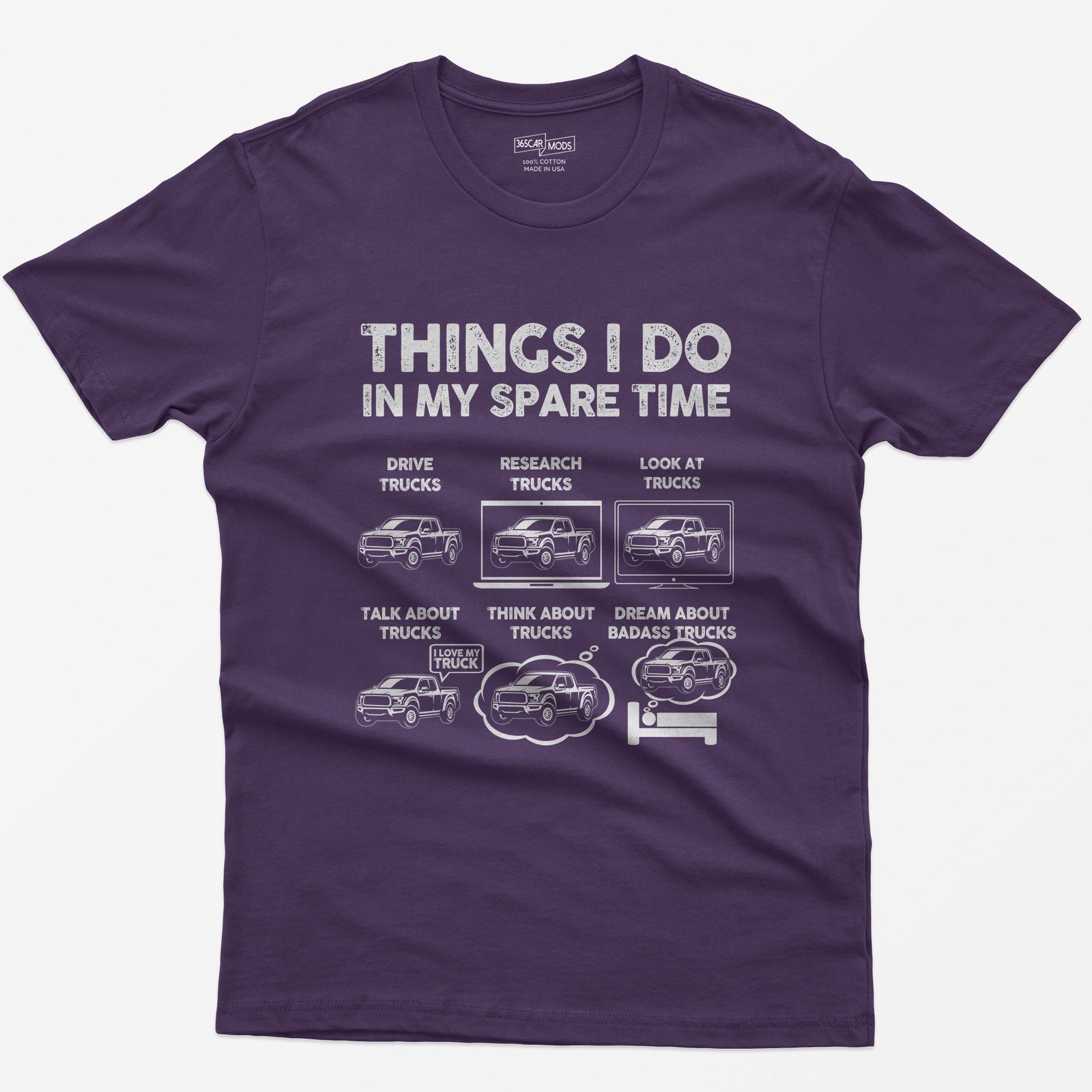 Purple t-shirt with Things I Do In My Spare Time print and six pickup truck panels: drive, research, look, talk, think, dream