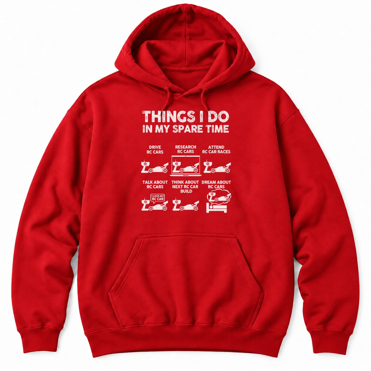 Red hoodie with THINGS I DO IN MY SPARE TIME above six panels of RC buggies with transmitters, a laptop and a bed