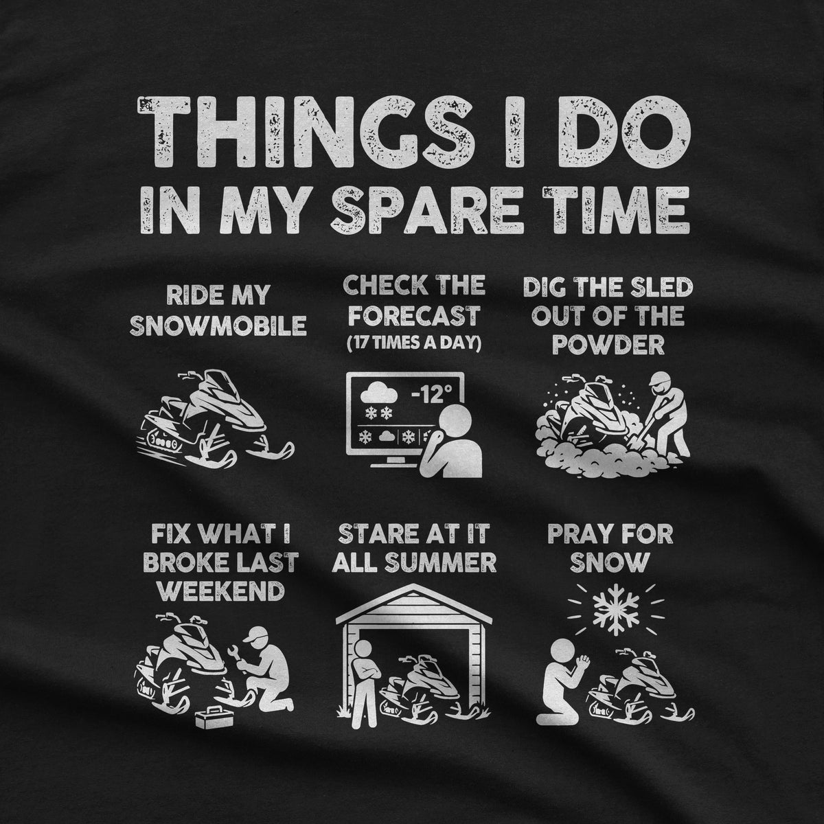 Things I Do In My Spare Time Snowmobile T-Shirt design close-up