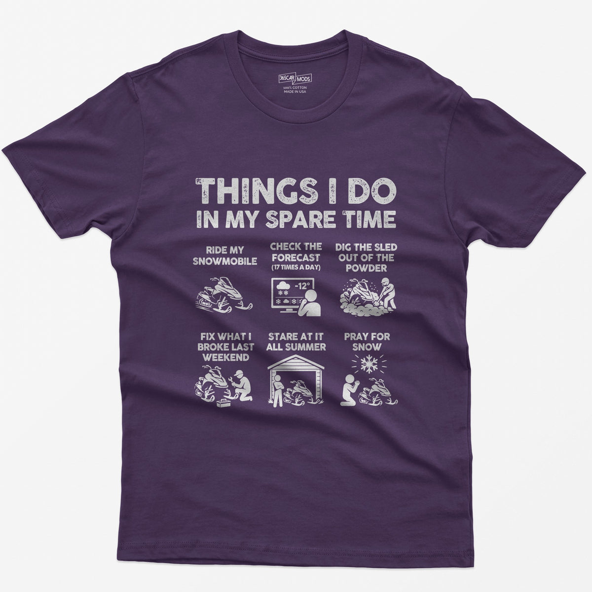 Purple t-shirt with Things I Do In My Spare Time print and six snowmobile panels: ride, forecast, dig out, fix, stare, pray