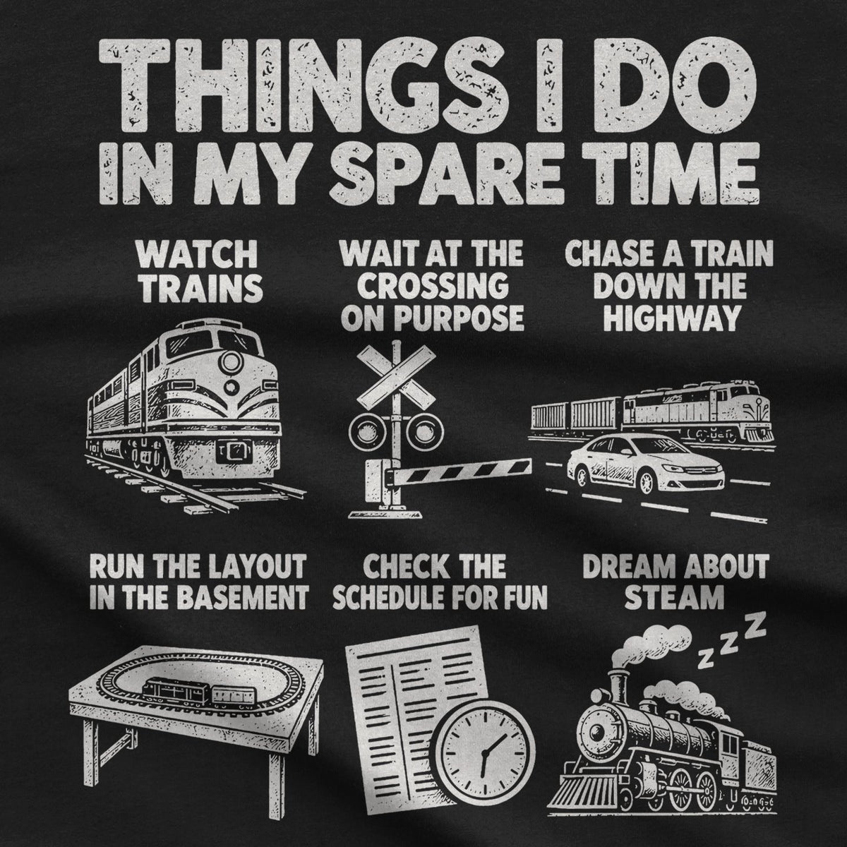 Close-up of the train spare time print: chase a train down the highway, check the schedule for fun, dream about steam