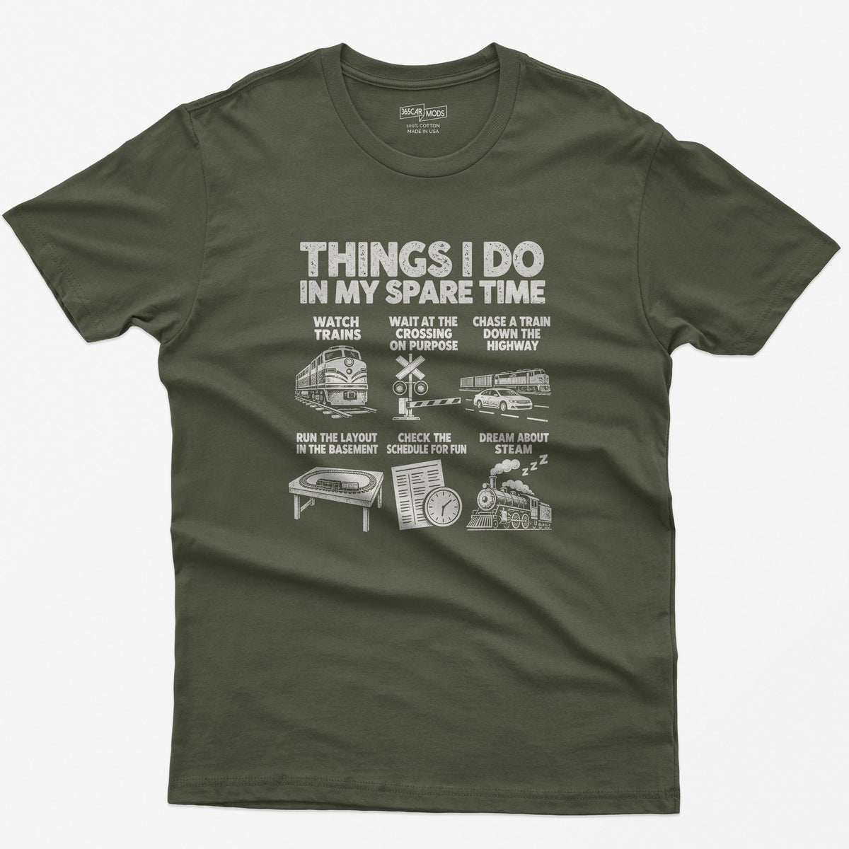 Things I Do In My Spare Time Train T-Shirt in Military Green
